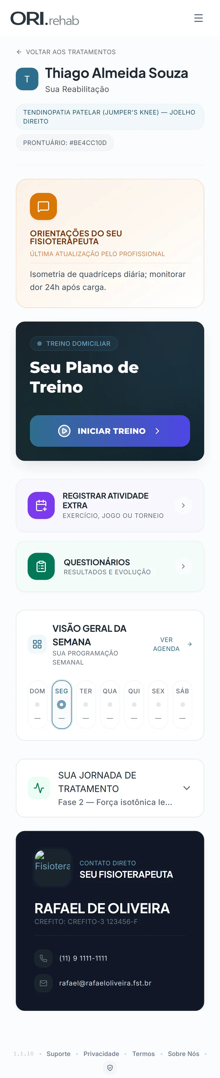 Portal do paciente do ORI.rehab no celular: orientações do fisioterapeuta, plano de treino domiciliar com o botão de iniciar, registro de atividade extra, questionários, visão geral da semana, a fase atual da jornada de tratamento e o contato do fisioterapeuta responsável.